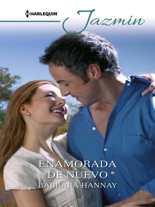 Title details for Enamorada de nuevo by Barbara Hannay - Available